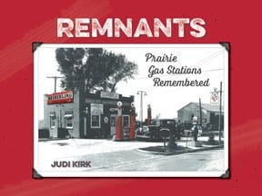 Remnants Prairie Gas Stations Remembered